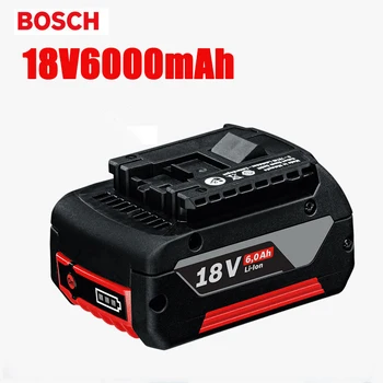 100% Оригинальная литий-ионная аккумуляторная батарея 18V 6.0A для запасных электроинструментов Bosch 10000 мАч, Портативный индикатор замены