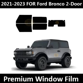 2021-2023 Для Ford Bronco 2-Дверный (Полный автомобиль) Комплект Для Предварительной тонировки окон Автомобильная пленка Для окон Черная Пленка для окон автомобиля УФ