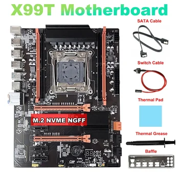 Материнская плата X99T + Кабель SATA + Кабель переключения + Перегородка + Термопаста + Термопластичная прокладка LGA2011-V3 M.2 Поддержка NVME NGFF DDR4 4X16G