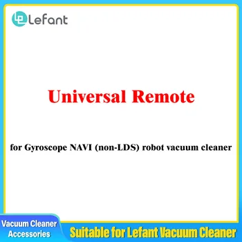 Универсальный пульт дистанционного управления (без батареи) для гироскопа NAVI (не LDS), аксессуар для робота-пылесоса Lefant