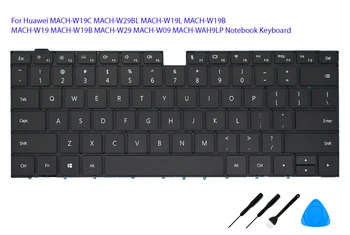 Для Huawei MACH-W19C MACH-W29BL MACH-W19L MACH-W19B MACH-W19 MACH-W19B MACH-W29 MACH-W09 MACH-WAH9LP Клавиатура для ноутбука