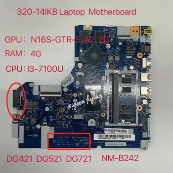 Для Lenovo Ideapad 320-14IKB Материнская плата ноутбука Процессор: I3-7100U VGA 2G 4G NM-B242 FRU 5B20N82313 5B20N82319 5B20N82291 5B20N82193
