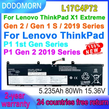 Аккумулятор Для ноутбука DODOMORN L17C4P72 Для Lenovo ThinkPad X1 Extreme Gen 1 2/P1 1st 2nd Gen L17M4P72 01AY968 15,36 V 80Wh 5235mAh